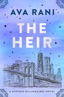 The Heir : A Biotech Billionaires Novel