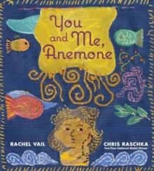 You and Me, Anemone : A Story About Friendship and Personal Space