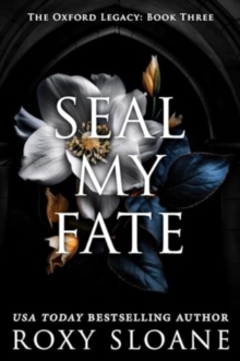 Seal My Fate : A Novel
