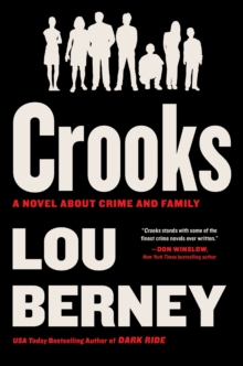 Crooks : A Novel About Crime and Family