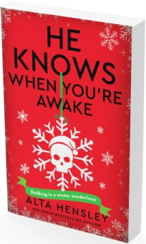 HarperCollins Publishers Inc He Knows When Youre Awake , A Naughty Or Nice Novel