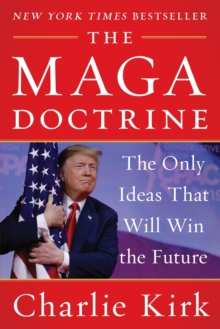 HarperCollins Publishers Inc The Maga Doctrine , The Only Ideas That Will Win The Future