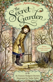 The Secret Garden : Special Edition with Tasha Tudor Art and Bonus Materials