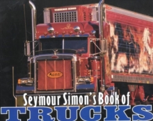 Seymour Simon's Book of Trucks, Paperback Book Seymour Simon's Book of Trucks, Paperback Book