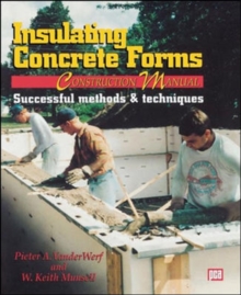 Insulating Concrete Forms Construction Manual, Paperback Book Insulating Concrete Forms Construction Manual, Paperback Book