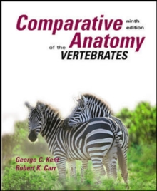 Comparative Anatomy of the Vertebrates, Paperback / softback Book Comparative Anatomy of the Vertebrates, Paperback / softback Book