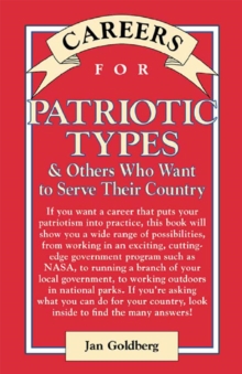 Careers for Patriotic Types & Others Who Want To Serve Their Country