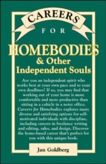 Careers for Homebodies & Other Independent Souls