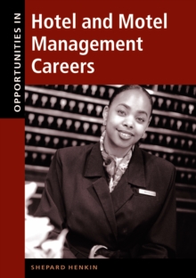 Opportunities in Hotel and Motel Management Careers