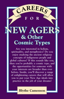 Careers for New Agers & Other Cosmic Types