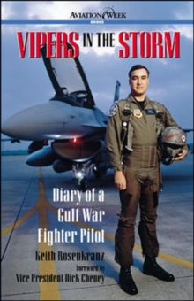 Vipers in the Storm: Diary of a Gulf War Fighter Pilot, Paperback Book Vipers in the Storm: Diary of a Gulf War Fighter Pilot, Paperback Book