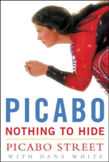 Picabo: Nothing to Hide