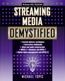 Streaming Media Demystified