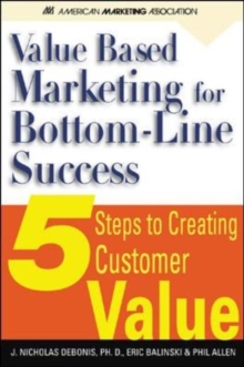 Value-Based Marketing for Bottom-Line success