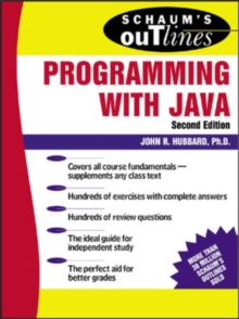Schaum's Outline of Programming with Java, Paperback Book Schaum's Outline of Programming with Java, Paperback Book