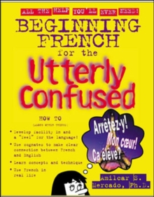 Beginning French for the Utterly Confused