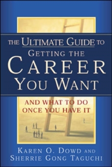 The Ultimate Guide to Getting The Career You Want