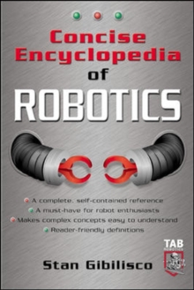 Concise Encyclopedia of Robotics