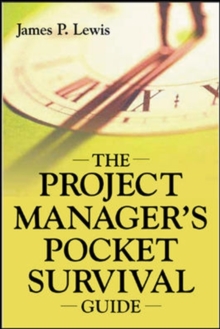 The Project Manager's Pocket Survival Guide