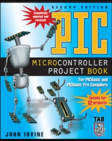 PIC Microcontroller Project Book, Paperback / softback Book PIC Microcontroller Project Book, Paperback / softback Book