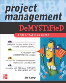 Project Management Demystified, Paperback / softback Book Project Management Demystified, Paperback / softback Book