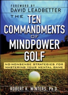 The Ten Commandments of Mindpower Golf