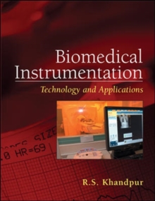 Biomedical Instrumentation: Technology and Applications, Hardback Book Biomedical Instrumentation: Technology and Applications, Hardback Book