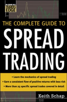 The Complete Guide to Spread Trading, Hardback Book The Complete Guide to Spread Trading, Hardback Book