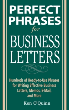 Perfect Phrases for Business Letters, Paperback / softback Book Perfect Phrases for Business Letters, Paperback / softback Book
