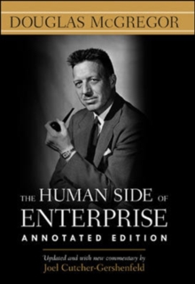 The Human Side of Enterprise, Annotated Edition, Hardback Book The Human Side of Enterprise, Annotated Edition, Hardback Book