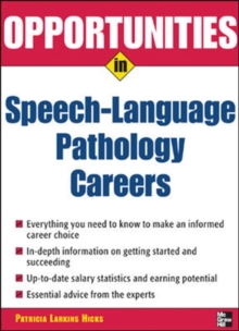 Opportunities in Speech Language Pathology, Paperback / softback Book Opportunities in Speech Language Pathology, Paperback / softback Book