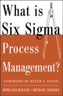 What is Six Sigma Process Management?