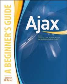 Ajax : A Beginner's Guide, Paperback / softback Book Ajax : A Beginner's Guide, Paperback / softback Book