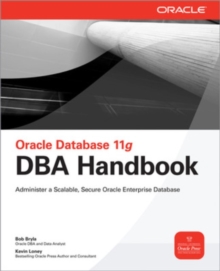 Oracle Database 11g DBA Handbook, Paperback / softback Book Oracle Database 11g DBA Handbook, Paperback / softback Book