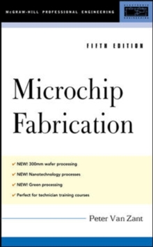 Microchip Fabrication, 5th Ed.