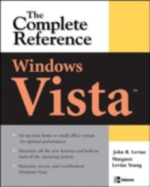 Windows Vista: The Complete Reference