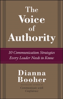 The Voice of Authority: 10 Communication Strategies Every Leader Needs to Know