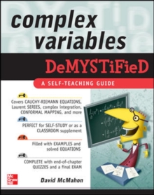 Complex Variables Demystified, Paperback / softback Book Complex Variables Demystified, Paperback / softback Book