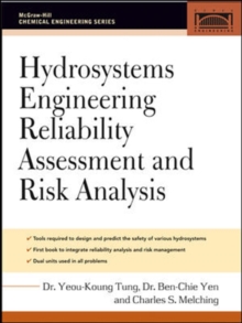 Hydrosystems Engineering Reliability Assessment and Risk Analysis