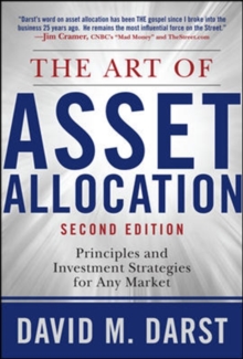 The Art of Asset Allocation: Principles and Investment Strategies for Any Market, Hardback Book The Art of Asset Allocation: Principles and Investment Strategies for Any Market, Hardback Book