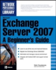 Microsoft Exchange Server 2007: A Beginner's Guide