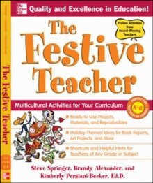 The Festive Teacher : Multicultural Activities for Your Curriculum