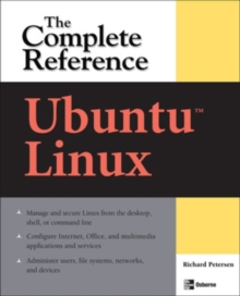 Ubuntu: The Complete Reference, Paperback / softback Book Ubuntu: The Complete Reference, Paperback / softback Book
