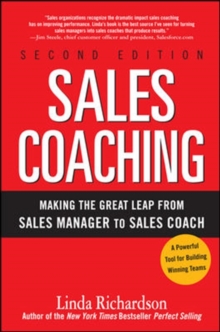 Sales Coaching : Making the Great Leap from Sales Manager to Sales Coach, Hardback Book Sales Coaching : Making the Great Leap from Sales Manager to Sales Coach, Hardback Book