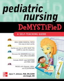 Pediatric Nursing Demystified, Paperback / softback Book Pediatric Nursing Demystified, Paperback / softback Book