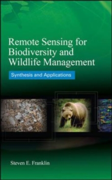 Remote Sensing for Biodiversity and Wildlife Management: Synthesis and Applications