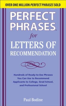 Perfect Phrases for Letters of Recommendation