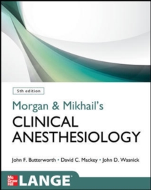Morgan and Mikhail's Clinical Anesthesiology, Paperback Book Morgan and Mikhail's Clinical Anesthesiology, Paperback Book