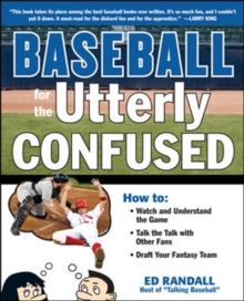Baseball for the Utterly Confused, Paperback Book Baseball for the Utterly Confused, Paperback Book