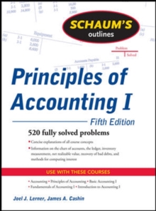 Schaum's Outline of Principles of Accounting I, Fifth Edition, Paperback / softback Book Schaum's Outline of Principles of Accounting I, Fifth Edition, Paperback / softback Book